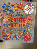 Hey batter batter (adult)